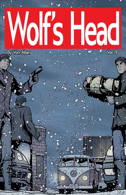 Wolf's Head Volume 9 - An Original Graphic Novel Series: Desperate and on the run with a newborn AI 