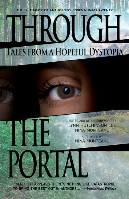 Through the Portal: Stories from a Hopeful Dystopia