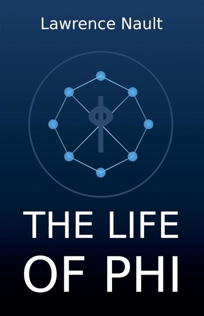 Life Of Phi