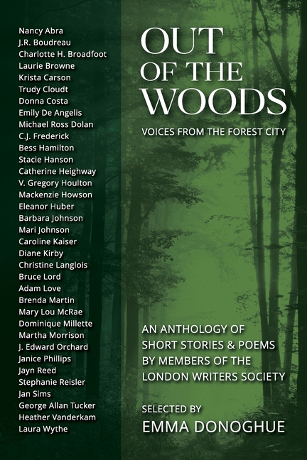 Out of the Woods: Voices from the Forest City