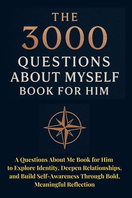3000 Questions About Myself Book for Him: A Questions About Me Book for Him to Explore Identity, Dee