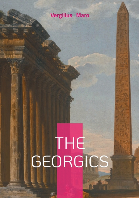 Georgics: Didactic poetry agriculture rural life