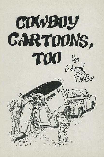 Cowboy Cartoons, Too