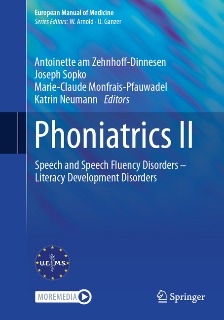 Phoniatrics II: Speech and Speech Fluency Disorders - Literacy Development Disorders (2024)