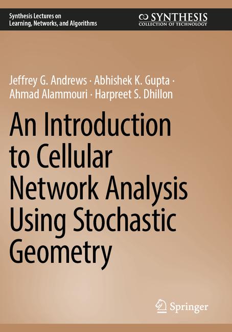 Introduction to Cellular Network Analysis Using Stochastic Geometry (2023)