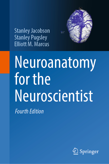 Neuroanatomy for the Neuroscientist (Fourth 2025)
