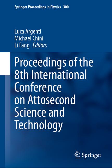 Proceedings of the 8th International Conference on Attosecond Science and Technology (2024)