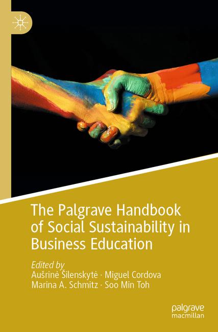Palgrave Handbook of Social Sustainability in Business Education