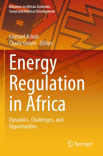 Energy Regulation in Africa: Dynamics, Challenges, and Opportunities