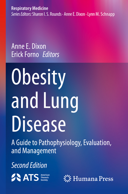 Obesity and Lung Disease: A Guide to Pathophysiology, Evaluation, and Management (Second 2024)