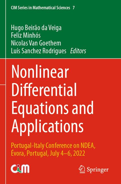 Nonlinear Differential Equations and Applications: Portugal-Italy Conference on Ndea, Évora, Portuga