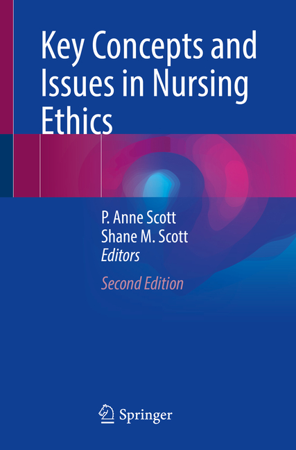 Key Concepts and Issues in Nursing Ethics (Second 2024)