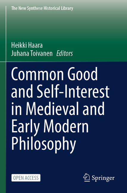 Common Good and Self-Interest in Medieval and Early Modern Philosophy (2024)