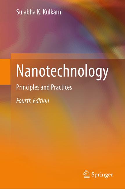 Nanotechnology: Principles and Practices (Fourth 2025)