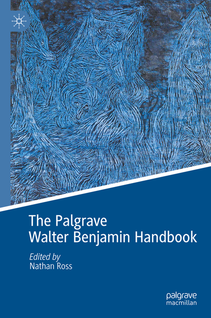 Palgrave Walter Benjamin Handbook (2025)