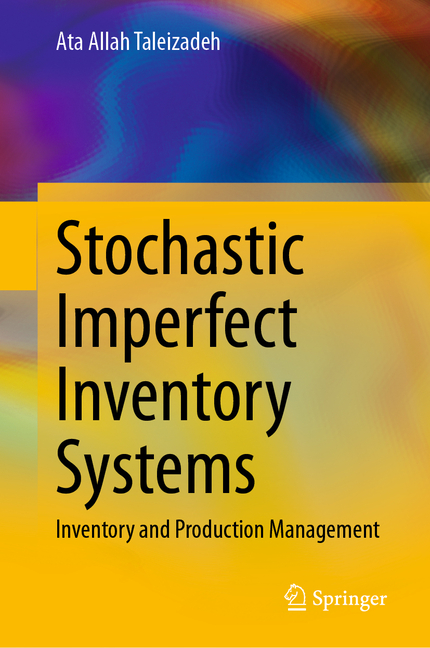 Stochastic Imperfect Inventory Systems: Inventory and Production Management