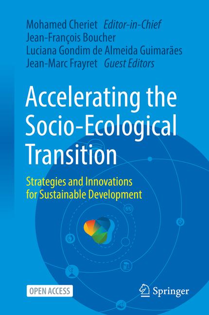 Accelerating the Socio-Ecological Transition: Strategies and Innovations for Sustainable Development