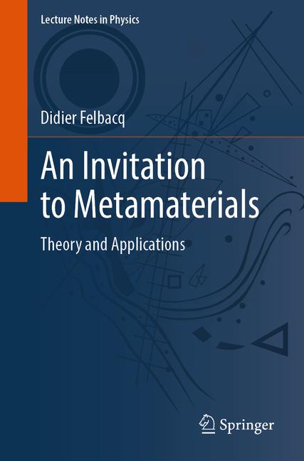 Invitation to Metamaterials: Theory and Applications