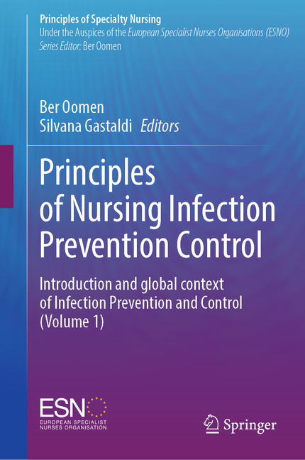 Principles of Nursing Infection Prevention Control: Introduction and Global Context of Infection Pre