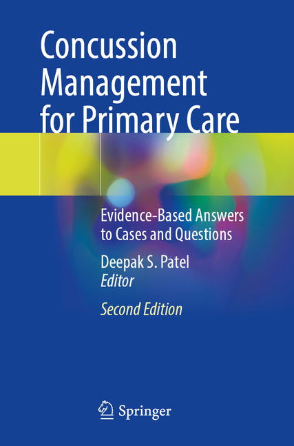 Concussion Management for Primary Care: Evidence-Based Answers to Cases and Questions (Second 2025)