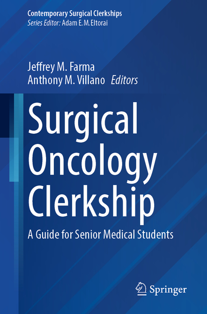Surgical Oncology Clerkship: A Guide for Senior Medical Students