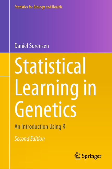 Statistical Learning in Genetics: An Introduction Using R (Second 2025)