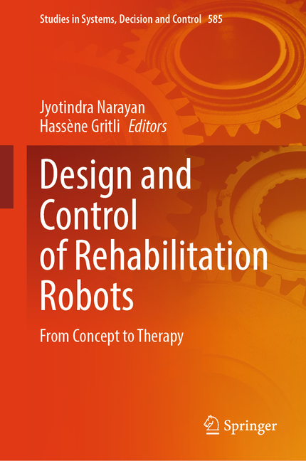 Design and Control of Rehabilitation Robots: From Concept to Therapy
