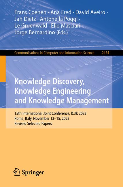 Knowledge Discovery, Knowledge Engineering and Knowledge Management: 15th International Joint Confer