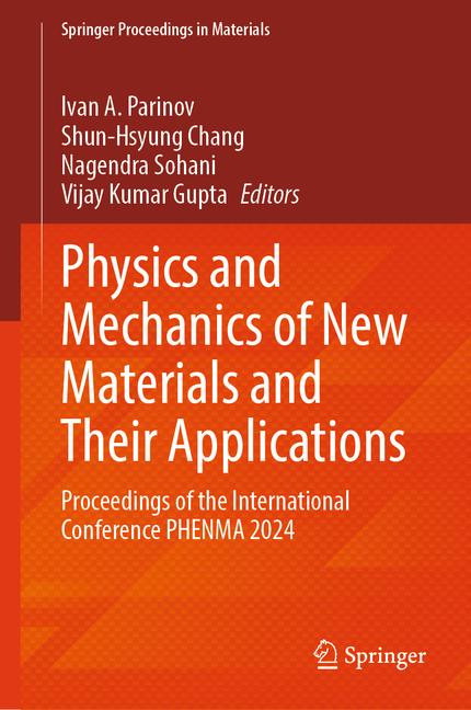 Physics and Mechanics of New Materials and Their Applications: Proceedings of the International Conf