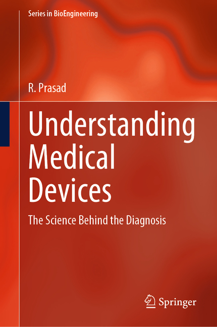 Understanding Medical Devices: The Science Behind the Diagnosis