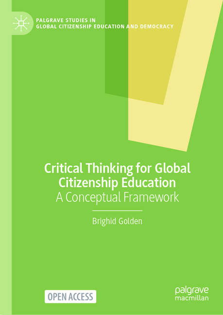 Critical Thinking for Global Citizenship Education: A Conceptual Framework
