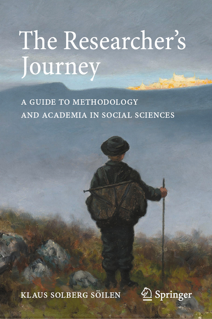 Researcher's Journey: A Guide to Methodology and Academia in Social Sciences