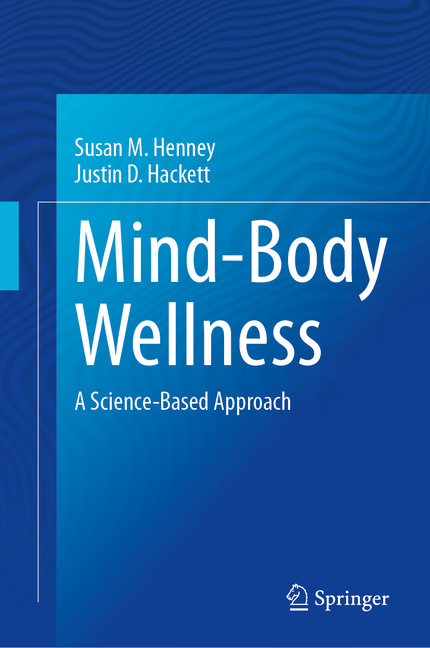 Mind-Body Wellness: A Science-Based Approach