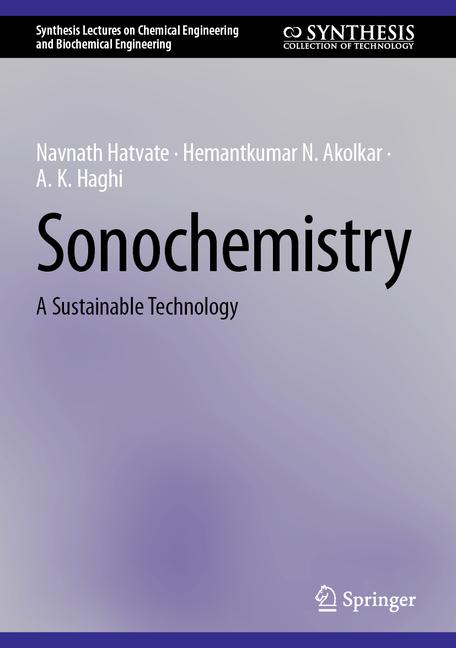 Sonochemistry: A Sustainable Technology