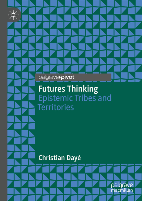Futures Thinking: Epistemic Tribes and Territories