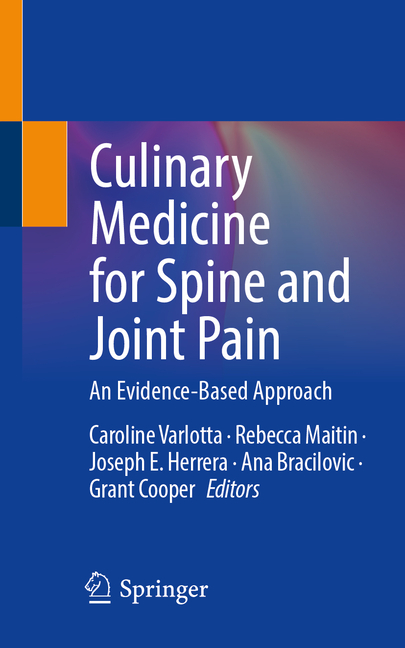 Culinary Medicine for Spine and Joint Pain: An Evidence-Based Approach