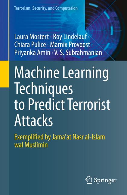 Machine Learning Techniques to Predict Terrorist Attacks: Exemplified by Jama'at Nasr Al-Islam Wal M