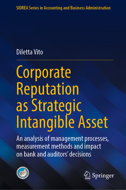 Corporate Reputation as Strategic Intangible Asset: An Analysis of Management Processes, Measurement
