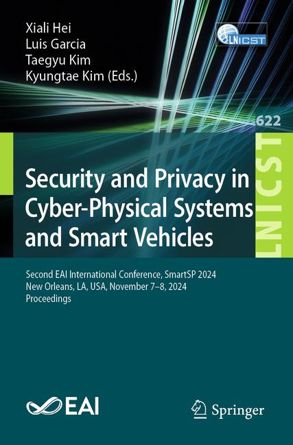 Security and Privacy in Cyber-Physical Systems and Smart Vehicles: Second Eai International Conferen