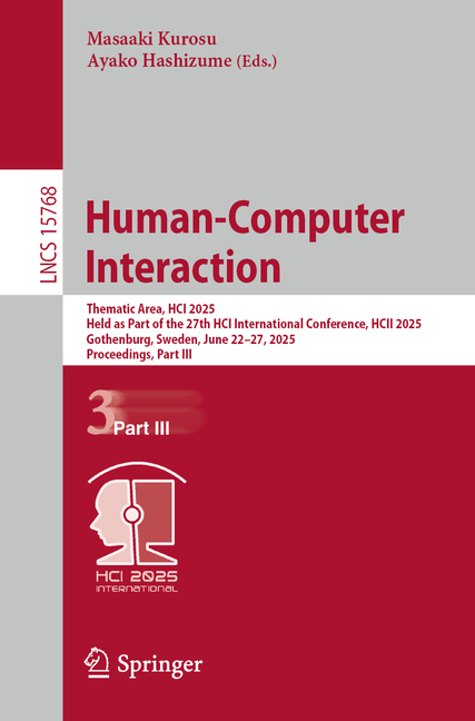 Human-Computer Interaction: Thematic Area, Hci 2025, Held as Part of the 27th Hci International Conf
