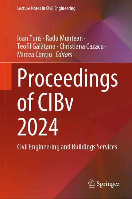 Proceedings of Cibv 2024: Civil Engineering and Buildings Services