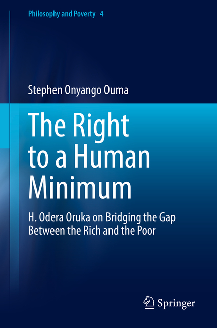 Right to a Human Minimum: H. Odera Oruka on Bridging the Gap Between the Rich and the Poor