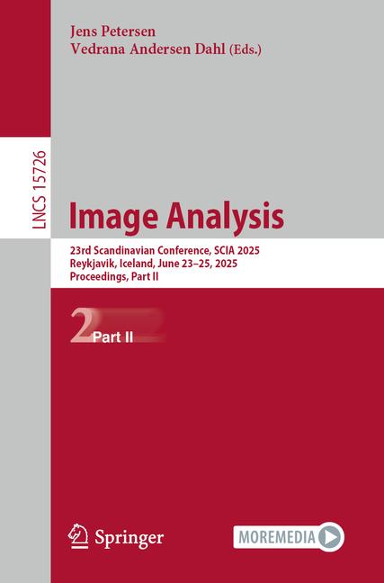 Image Analysis: 23rd Scandinavian Conference, Scia 2025, Reykjavik, Iceland, June 23-25, 2025, Proce