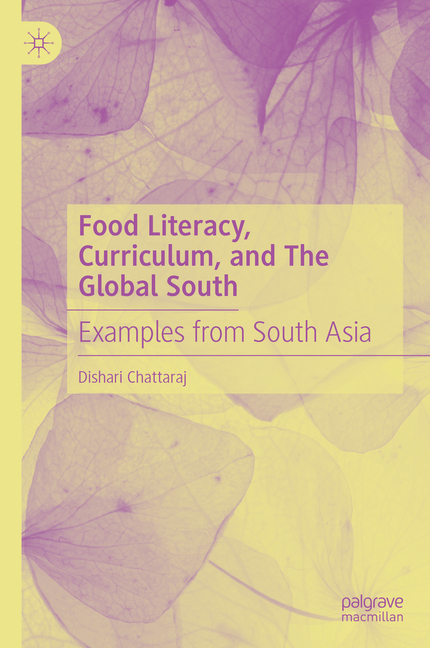 Food Literacy, Curriculum, and the Global South: Examples from South Asia