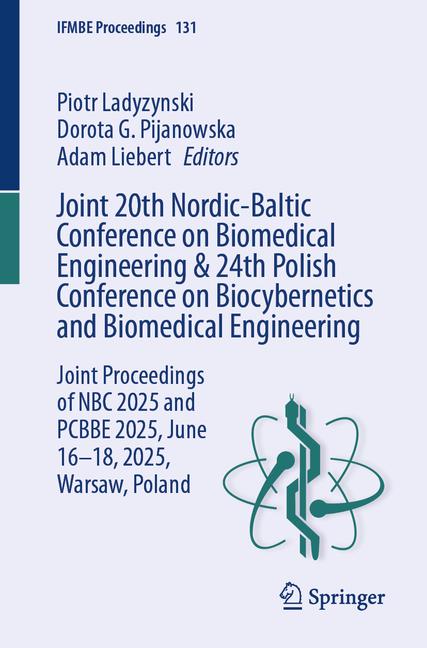 Joint 20th Nordic-Baltic Conference on Biomedical Engineering & 24th Polish Conference on Biocyberne