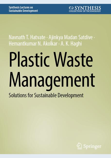 Plastic Waste Management: Solutions for Sustainable Development