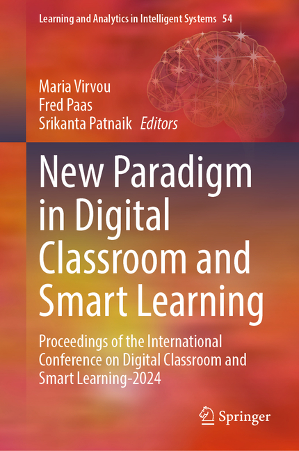 New Paradigm in Digital Classroom and Smart Learning: Proceedings of the International Conference on