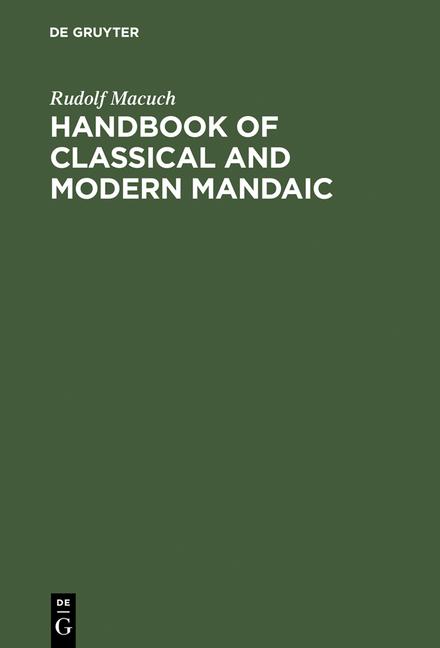 Handbook of Classical and Modern Mandaic (Reprint 2014)