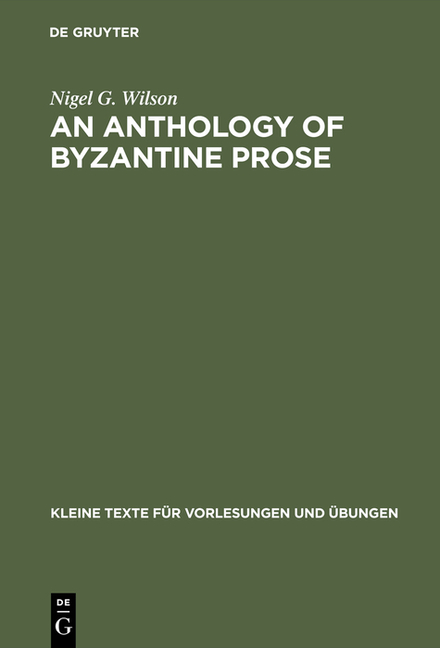 Anthology of Byzantine Prose (Reprint 2013)