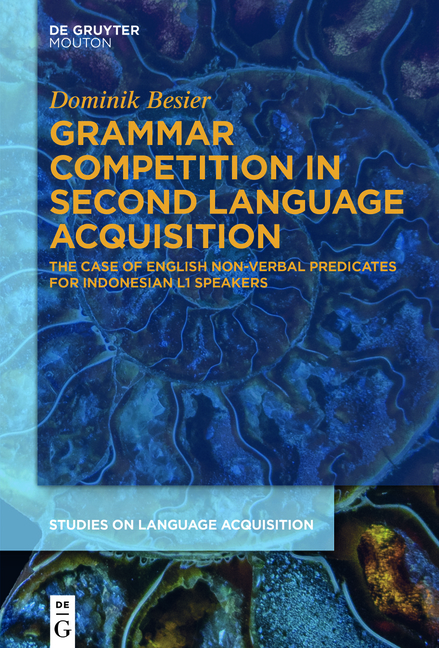 Grammar Competition in Second Language Acquisition: The Case of English Non-Verbal Predicates for In